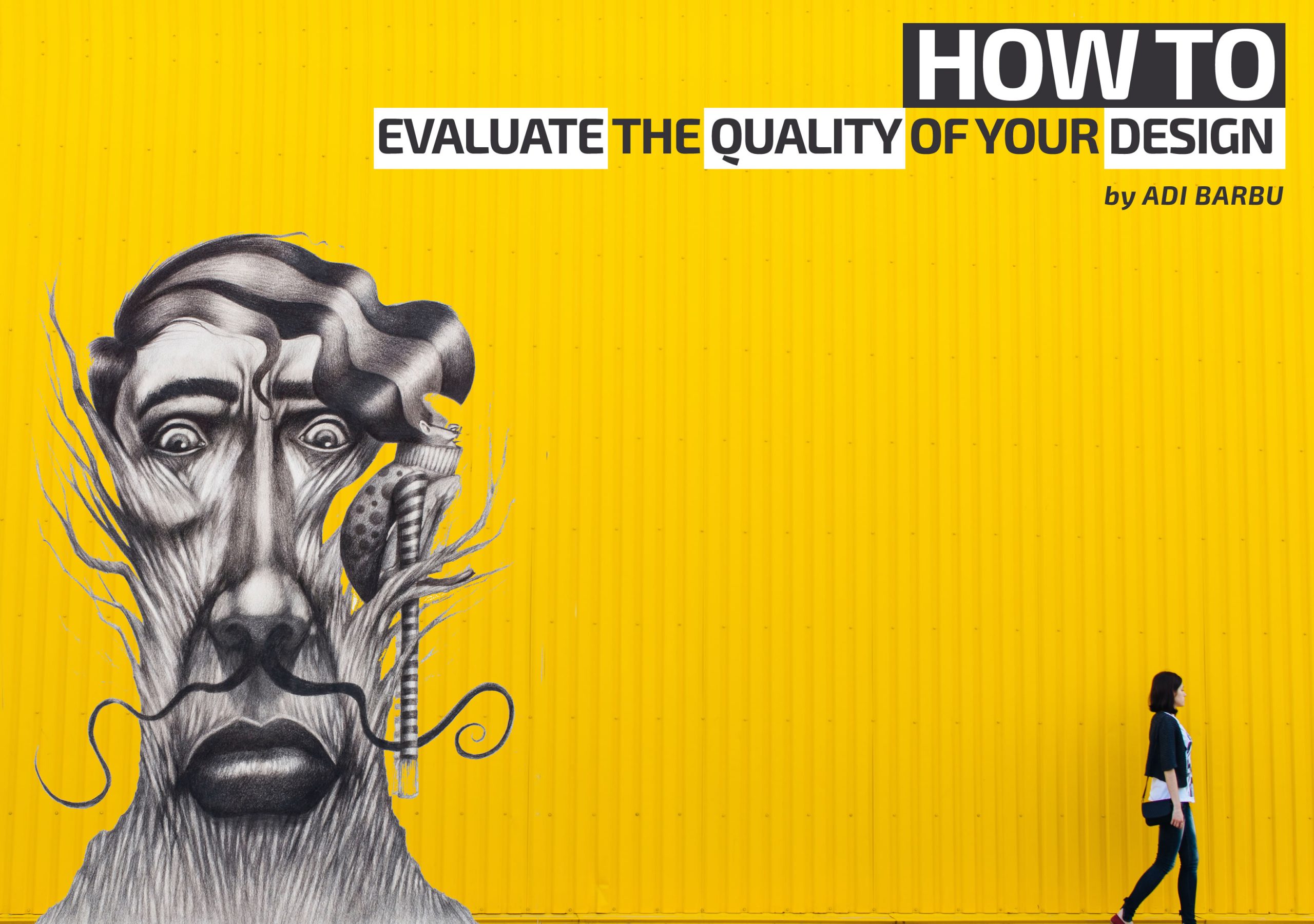 how to evaluate the quality of your design