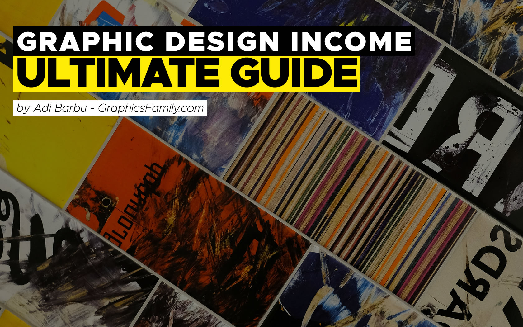 Graphic Design Income Ultimate Guide